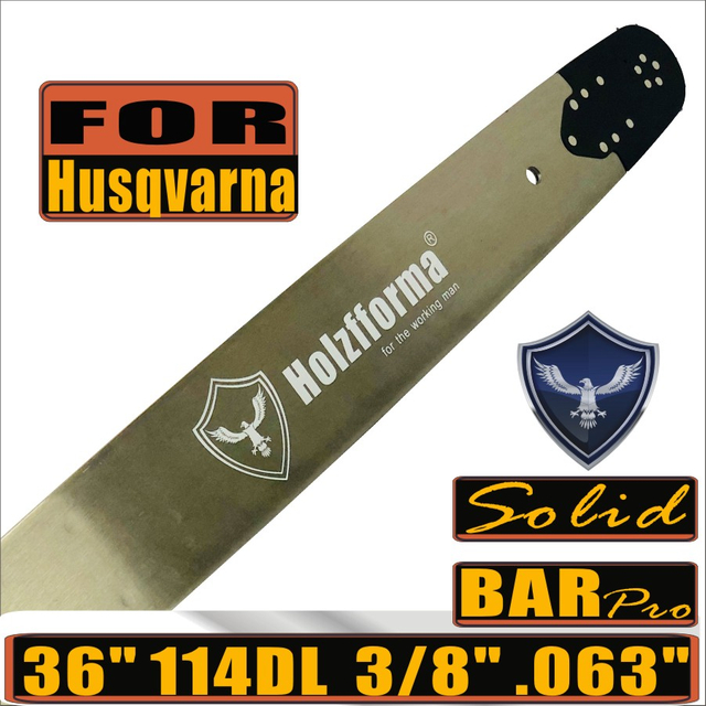 Holzfforma® Pro 36inch 3/8 .063 114DL Solid Guide Bar For Husqvarna Chainsaws 61 66 266 268 272 281 288 365 372 385 390 394 395 480 562 570 575 3120 XP
