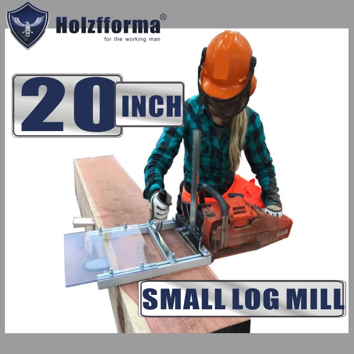 20 Inch (50cm) Holzfforma® Small Log Mill Planking Milling From 14'' to 20'' Guide Bar